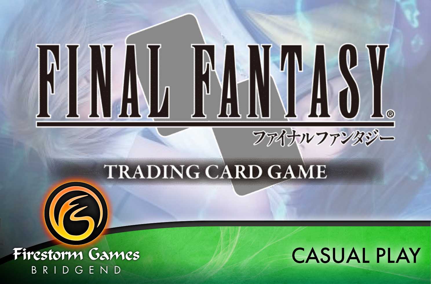 Final Fantasy TCG Casual workshop Bridgend Final Fantasy TCG Casual workshop Bridgend