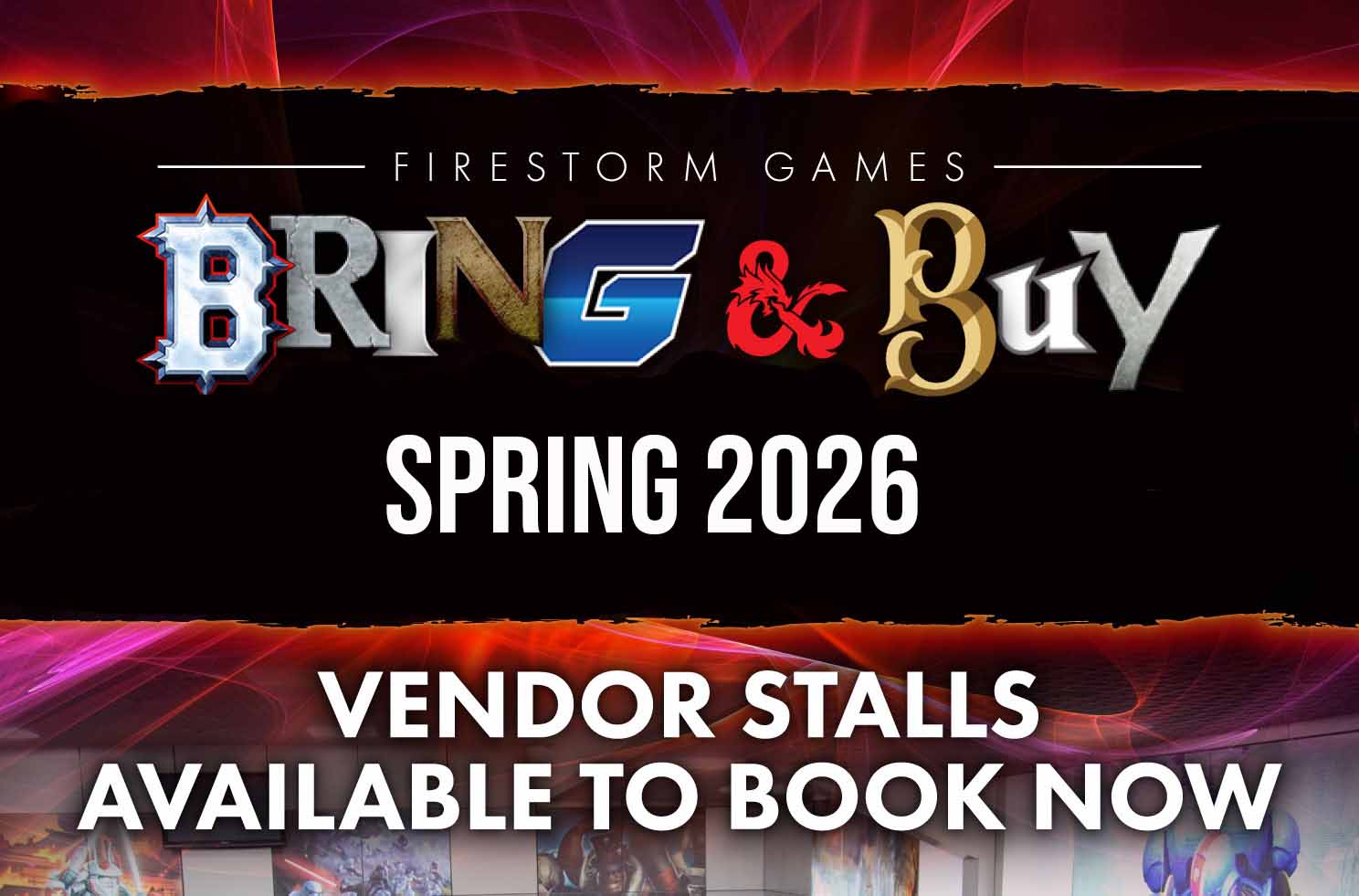 Firestorm Games Spring Bring and Buy 2026 Firestorm Games Spring Bring and Buy 2026