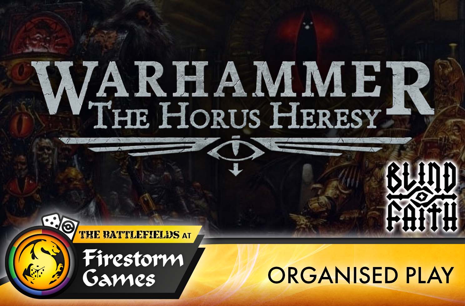The Horus Heresy: Blind Faith Wargaming Thursday Organised Play Cardiff