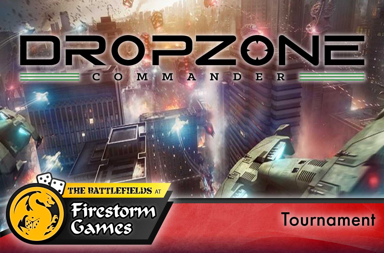 Danger Close 5! Dropzone Commander Tournament Danger Close 5! Dropzone Commander Tournament
