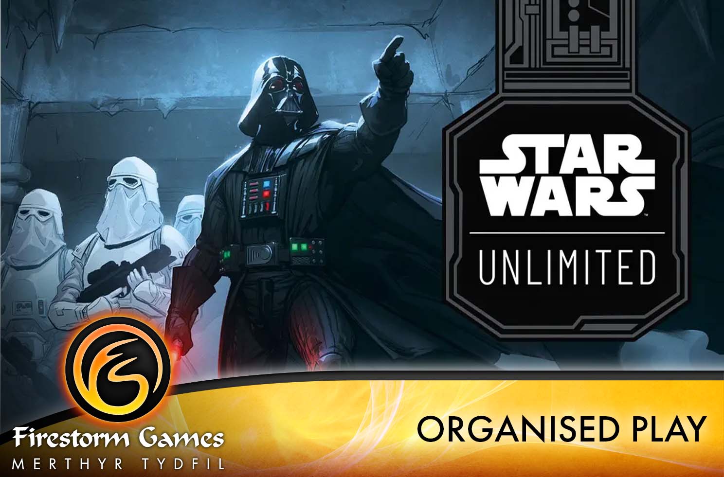Star Wars: Unlimited Organised Play Merthyr Tydfil Star Wars: Unlimited Organised Play Merthyr Tydfil