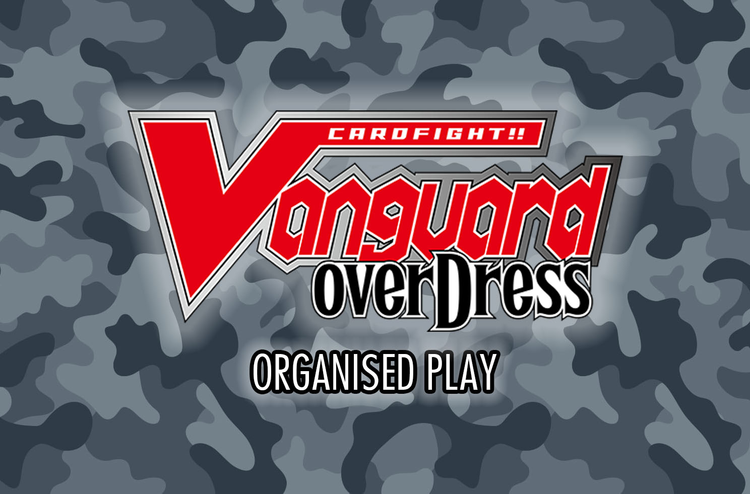 Cardfight!! Vanguard Friday Organised Play (Standard) Cardfight!! Vanguard Friday Organised Play (Standard)