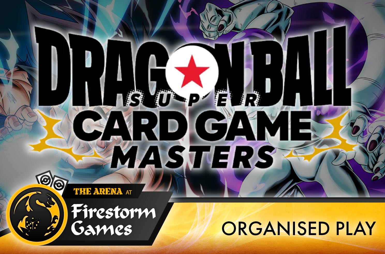 Cardiff Tuesday DragonBall Masters Organised Play Cardiff Tuesday DragonBall Masters Organised Play